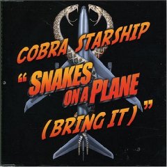 Cobra Starship Snakes on a Plane (Bring It) cover artwork