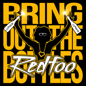 RedFoo Bring Out The Bottles cover artwork