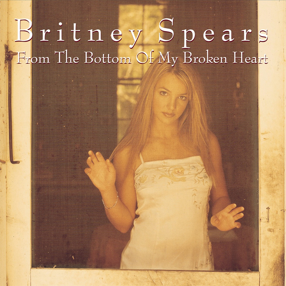 Britney Spears — From the Bottom of My Broken Heart cover artwork