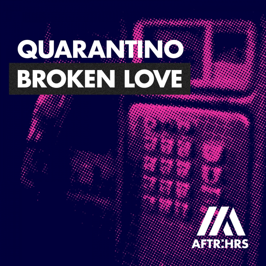 Quarantino — Broken Love cover artwork