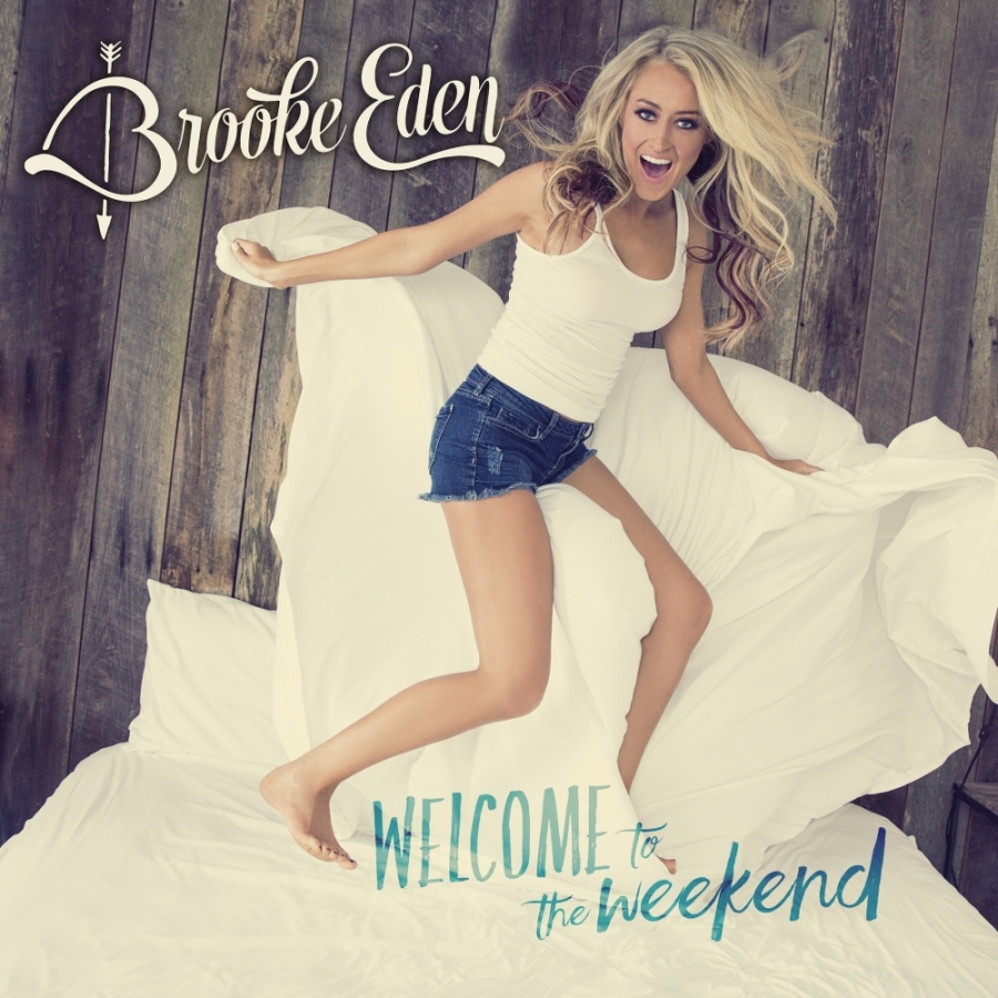 Brooke Eden Welcome to the Weekend (EP) cover artwork
