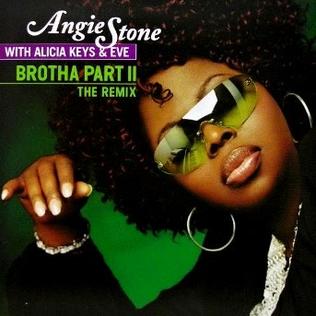 Angie Stone featuring Eve & Alicia Keys — Brotha Part II cover artwork