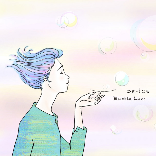 Da-iCE Bubble Love cover artwork