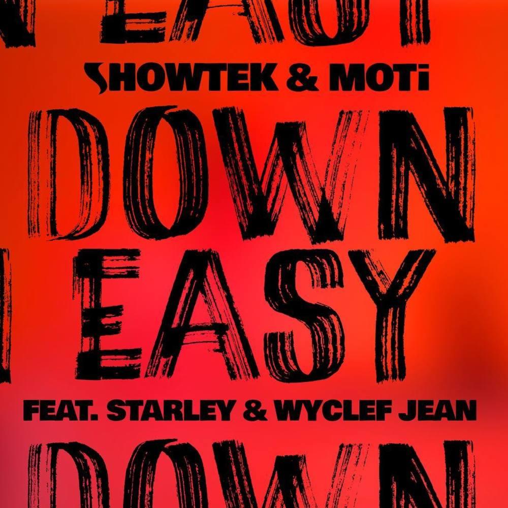 Showtek & MOTi featuring Starley & Wyclef Jean — Down Easy cover artwork