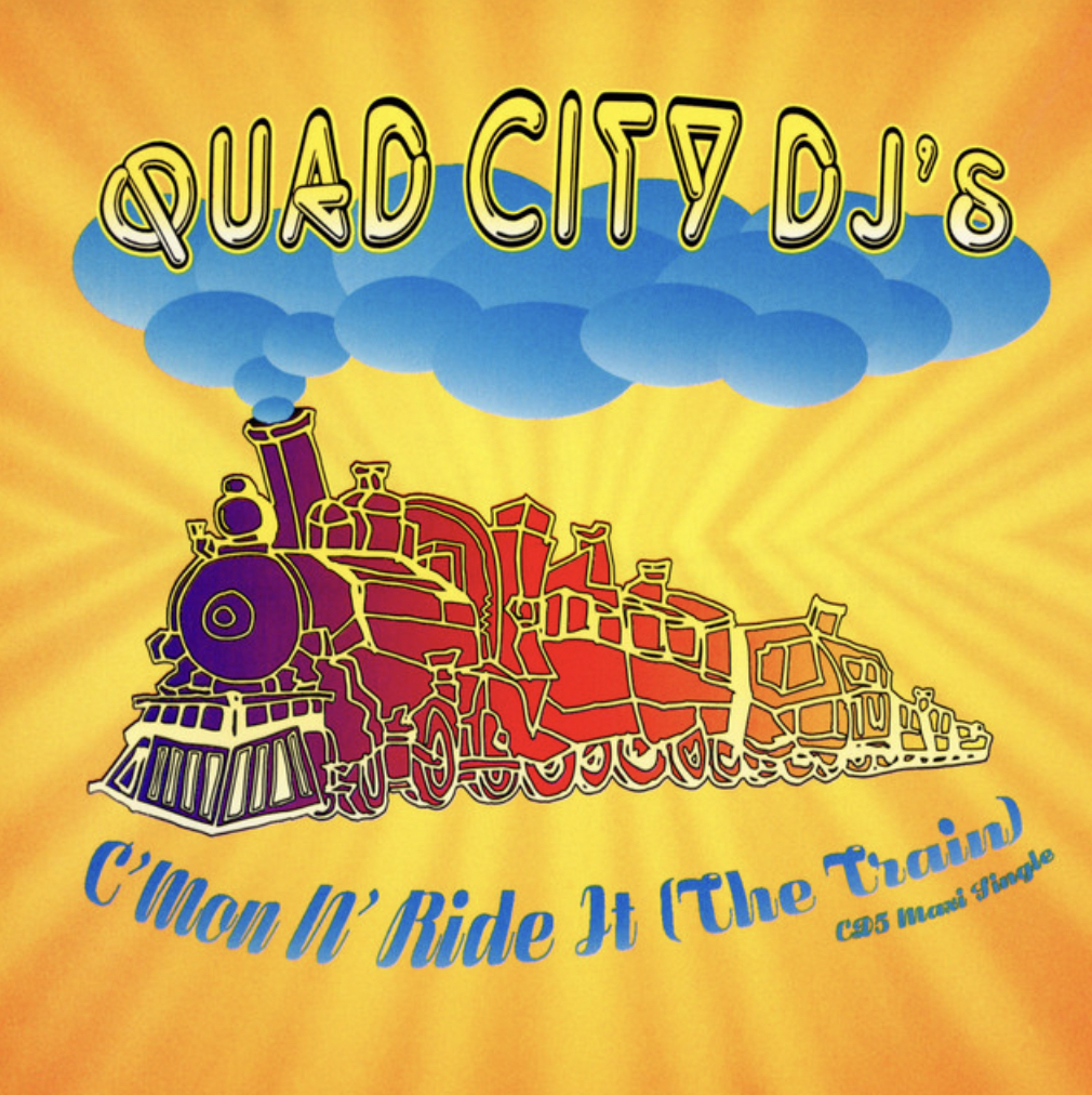 Quad City DJ&#039;s — C’mon N Ride It (The Train) cover artwork
