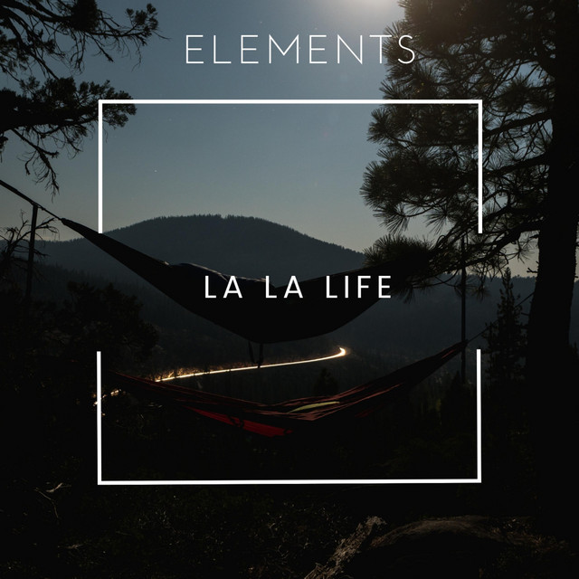 Elements — La la Life cover artwork