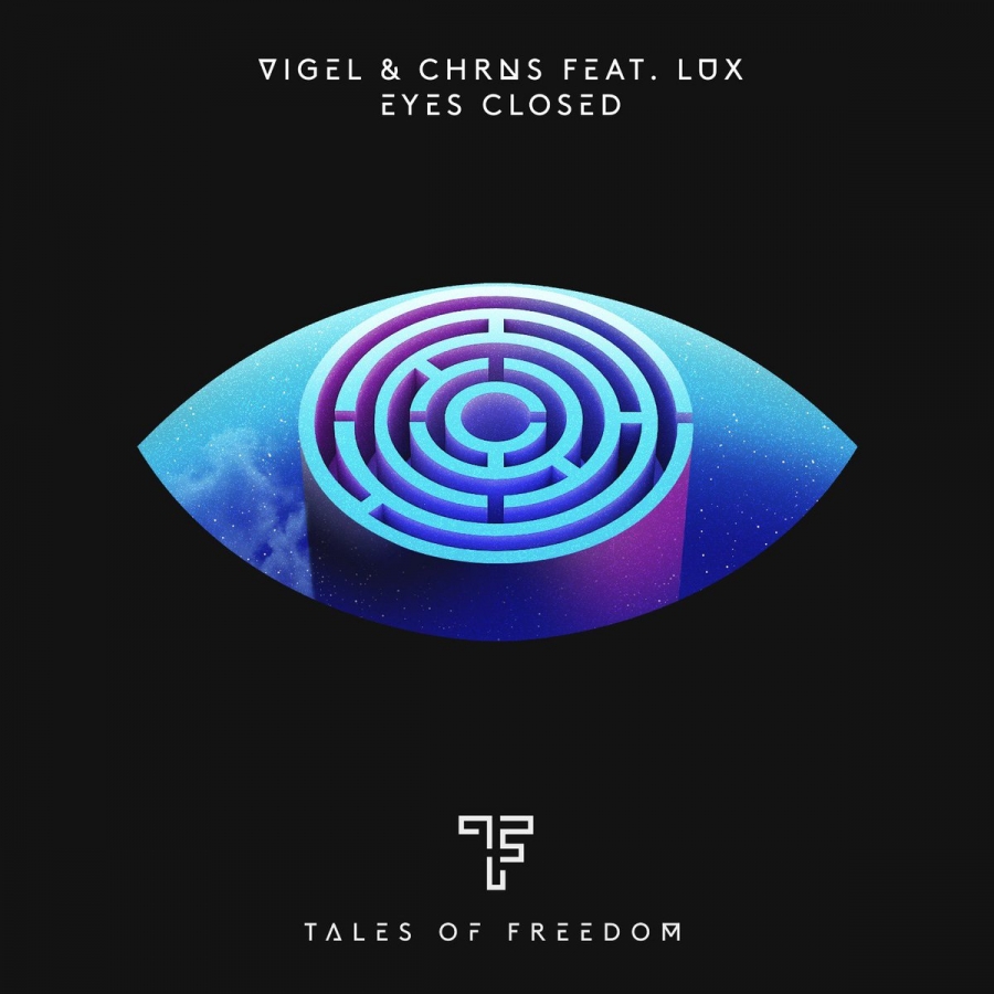 Vigel & CHRNS featuring LUX — Eyes Closed cover artwork