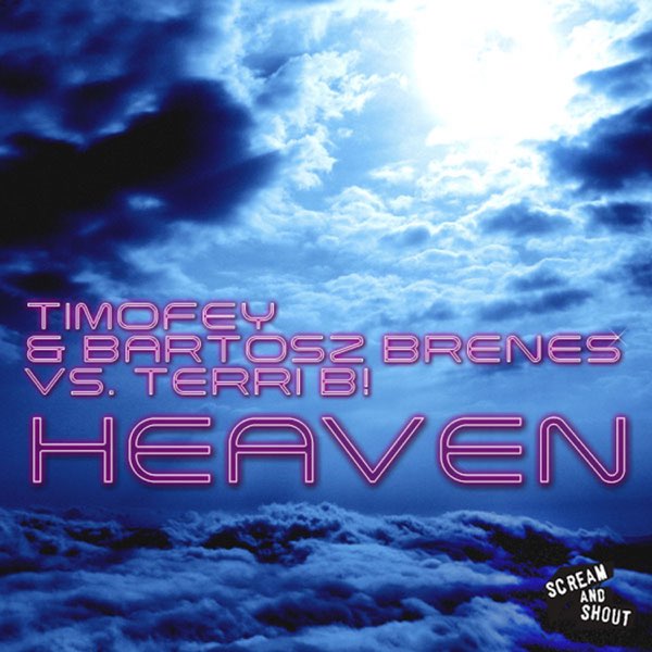 Timofey, Bartosz Brenes, & Terri B! — Heaven cover artwork