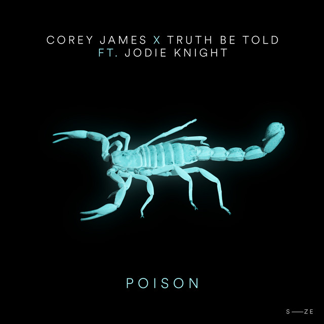 Corey James & Truth Be Told ft. featuring ALLKNIGHT Poison cover artwork