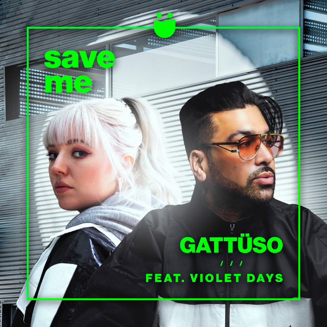 GATTÜSO ft. featuring Violet Days Save Me cover artwork