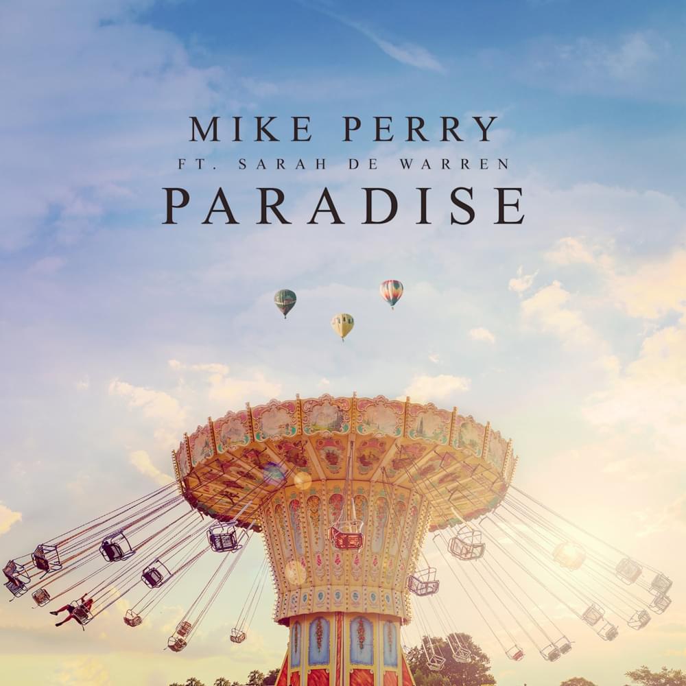 Mike Perry featuring Sarah De Warren — Paradise cover artwork