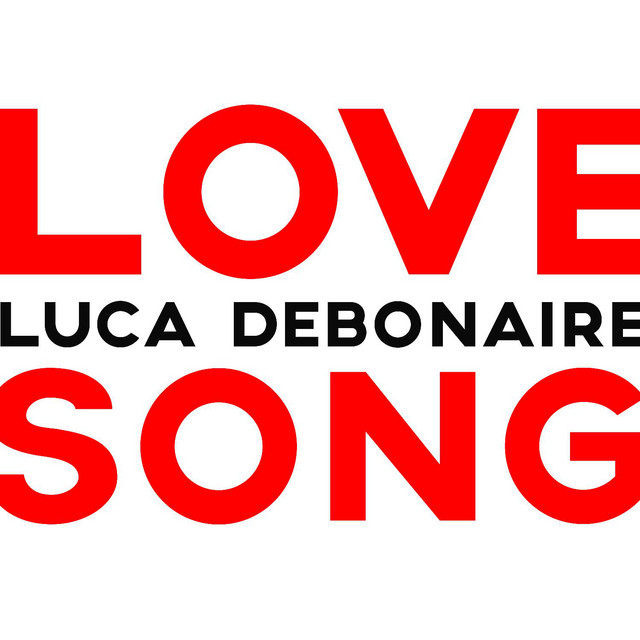 Luca Debonaire Love Song cover artwork