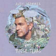 Andy Grammer — These Tears cover artwork