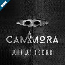 Cammora Don&#039;t Let Me Down cover artwork