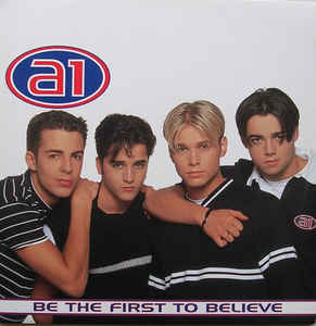 A1 — Be the First to Believe cover artwork