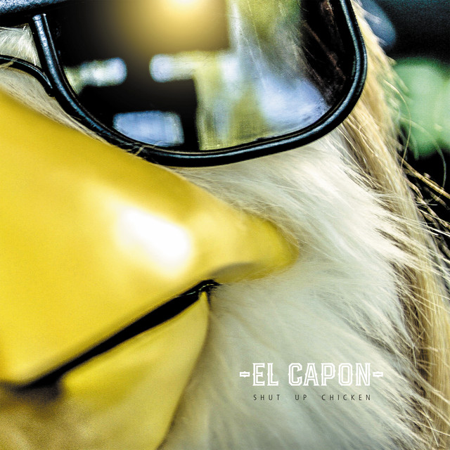 El Capon — Shut up Chicken cover artwork