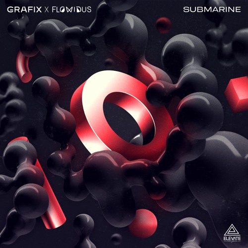 Grafix & Flowidus — Submarine cover artwork