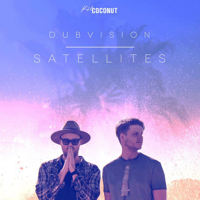 DubVision — Satellites cover artwork