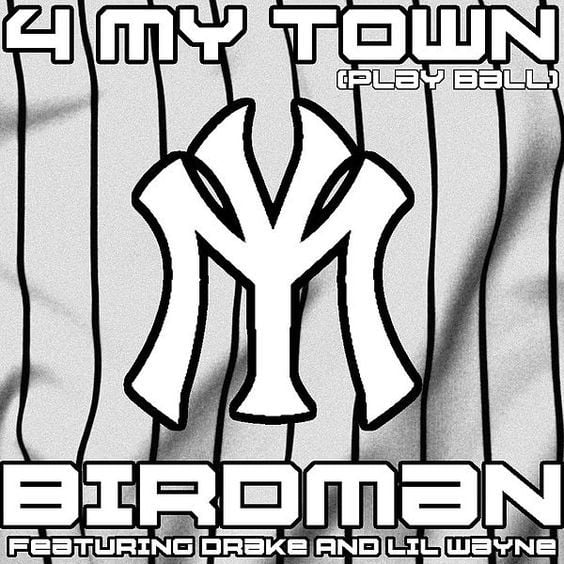 Birdman featuring Drake & Lil Wayne — 4 My Town (Play Ball) cover artwork