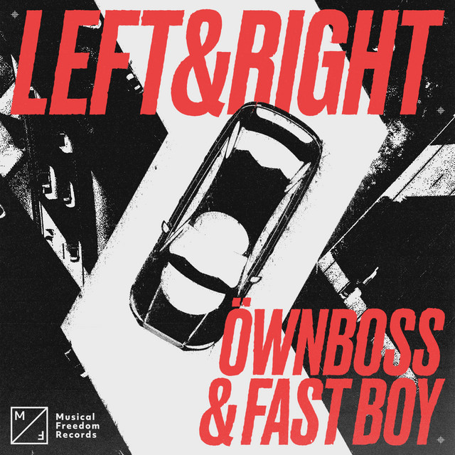 Öwnboss & FAST BOY — Left &amp; Right cover artwork