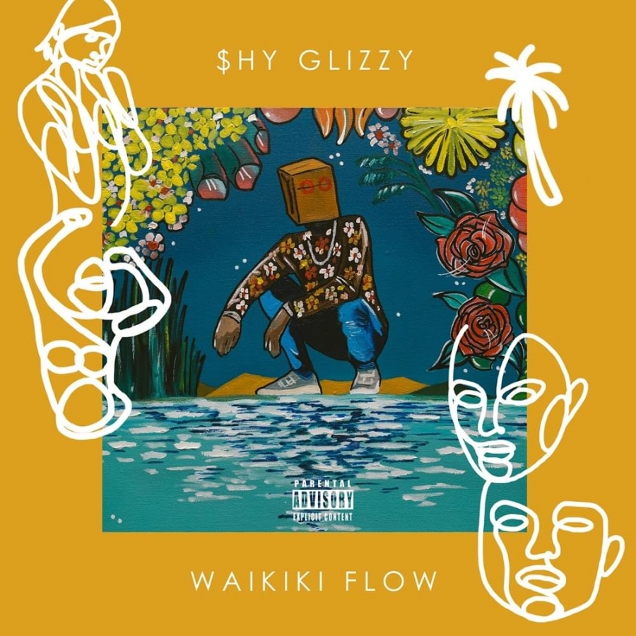 Shy Glizzy — Waikiki Flow cover artwork