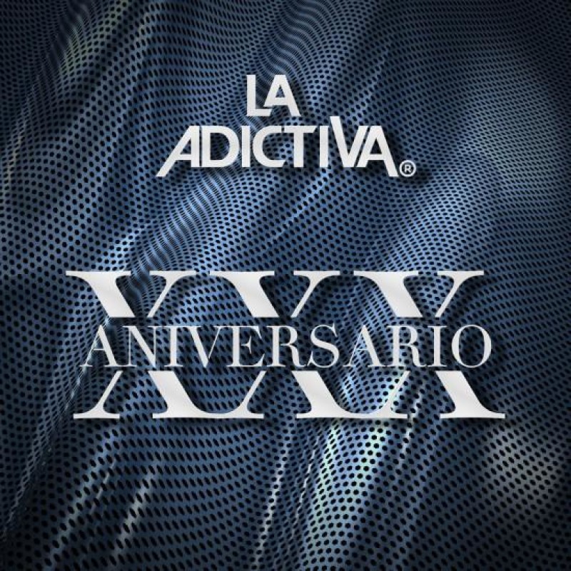 La Adictiva Banda San José de Mesillas 30 Aniversario cover artwork