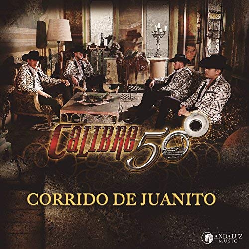 Calibre 50 — Corrido De Juanito cover artwork