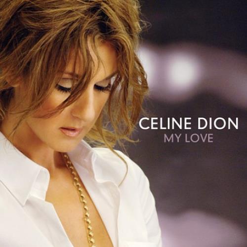 Céline Dion My Love cover artwork
