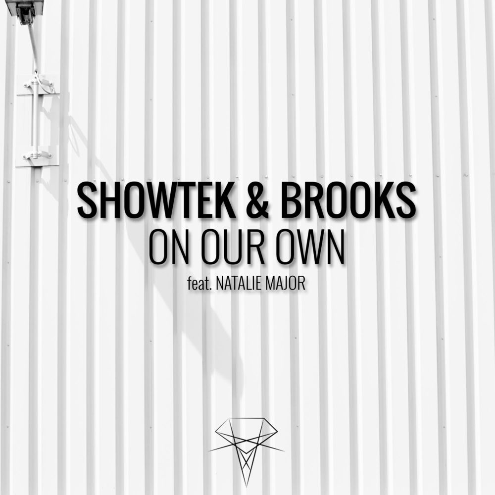 Showtek & Brooks ft. featuring Natalie Major On Our Own cover artwork