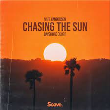 Nate VanDeusen & Bayshore Court — Chasing The Sun cover artwork