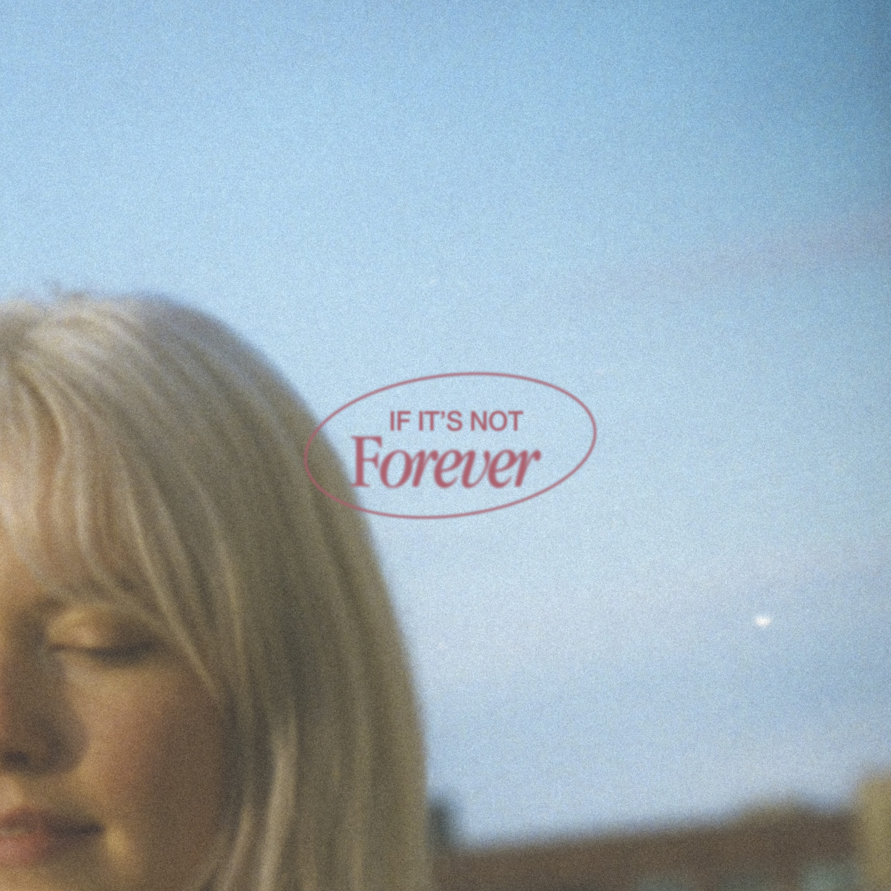 Cassidy Mann If It&#039;s Not Forever cover artwork
