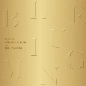 CNBLUE Blueming - 6th Mini Album cover artwork