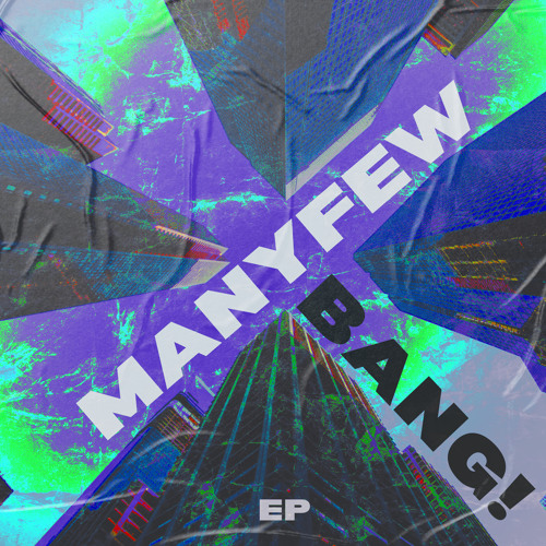 ManyFew BANG! EP cover artwork