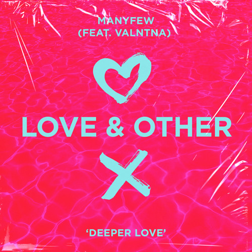 ManyFew ft. featuring VALNTA Deeper Love cover artwork