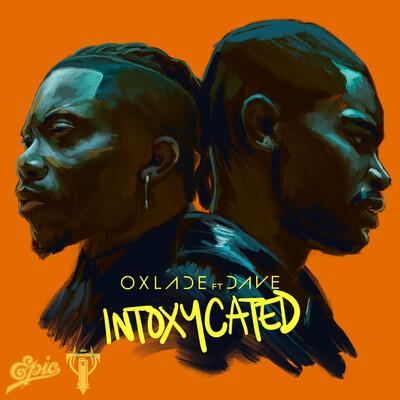 Oxlade featuring Dave — INTOXYCATED cover artwork