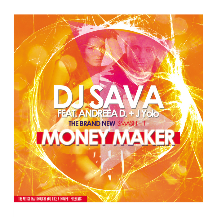 DJ Sava & Andreea D — Money Maker cover artwork