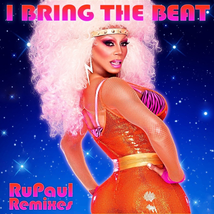 RuPaul — I Bring the Beat cover artwork