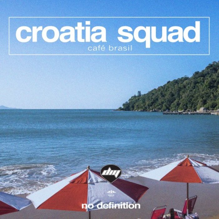 Croatia Squad — Cafe Brasil cover artwork