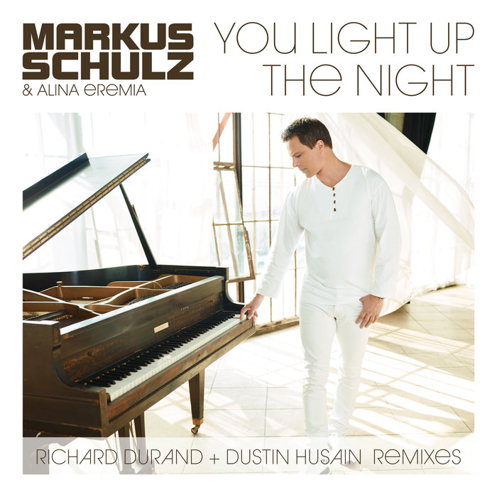 Markus Schulz ft. featuring Alina Eremia You Light Up The Night cover artwork