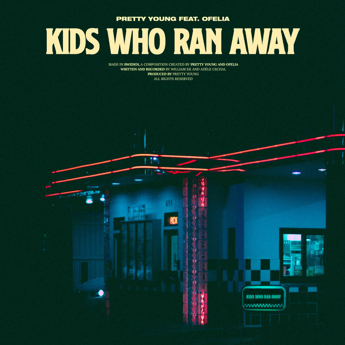 PRETTY YOUNG featuring Ofelia — Kids Who Ran Away cover artwork