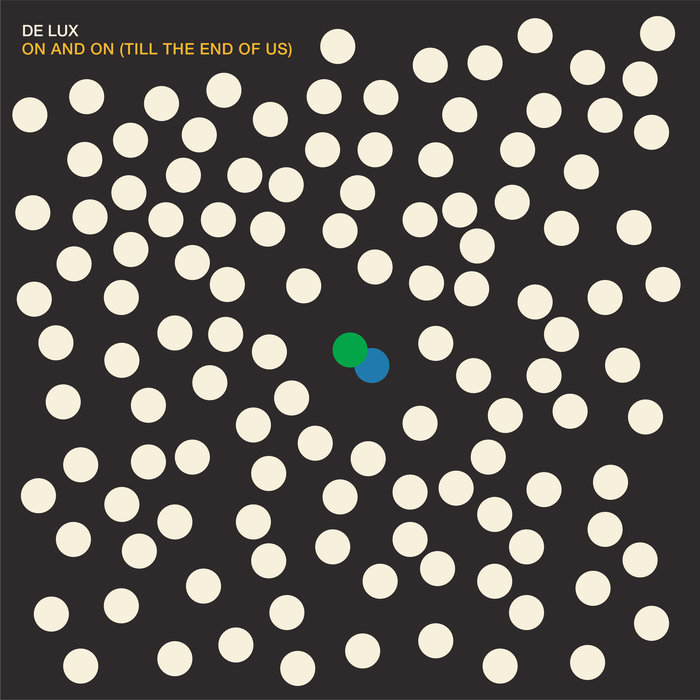De Lux On and on (Till the End of Us) cover artwork