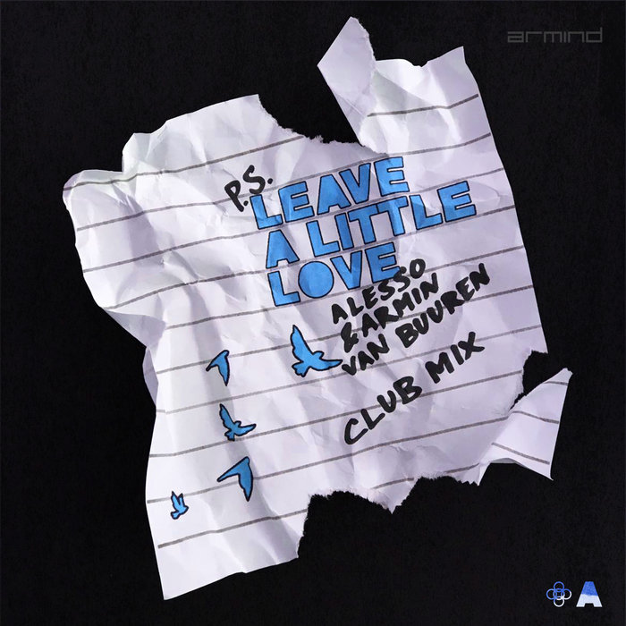 Alesso & Armin van Buuren Leave A Little Love (Club Mix) cover artwork