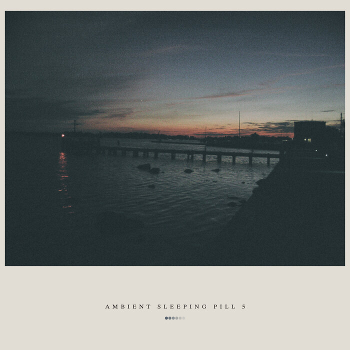 zakè Ambient Sleeping Pill 5 cover artwork