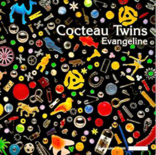 Cocteau Twins — Evangeline cover artwork