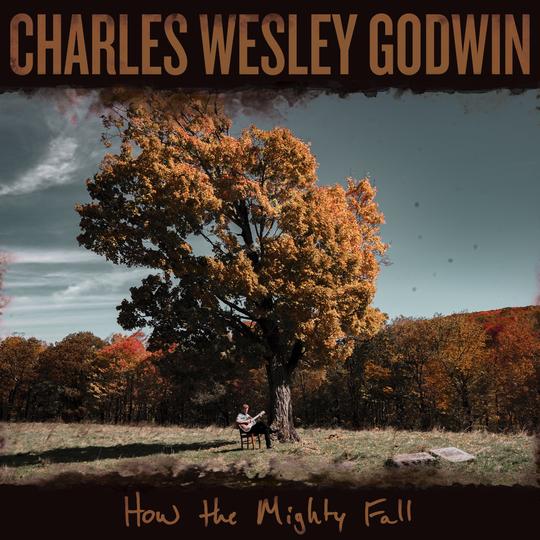 Charles Wesley Godwin How the Mighty Fall cover artwork
