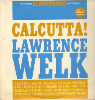 Lawrence Welk Calcutta! cover artwork