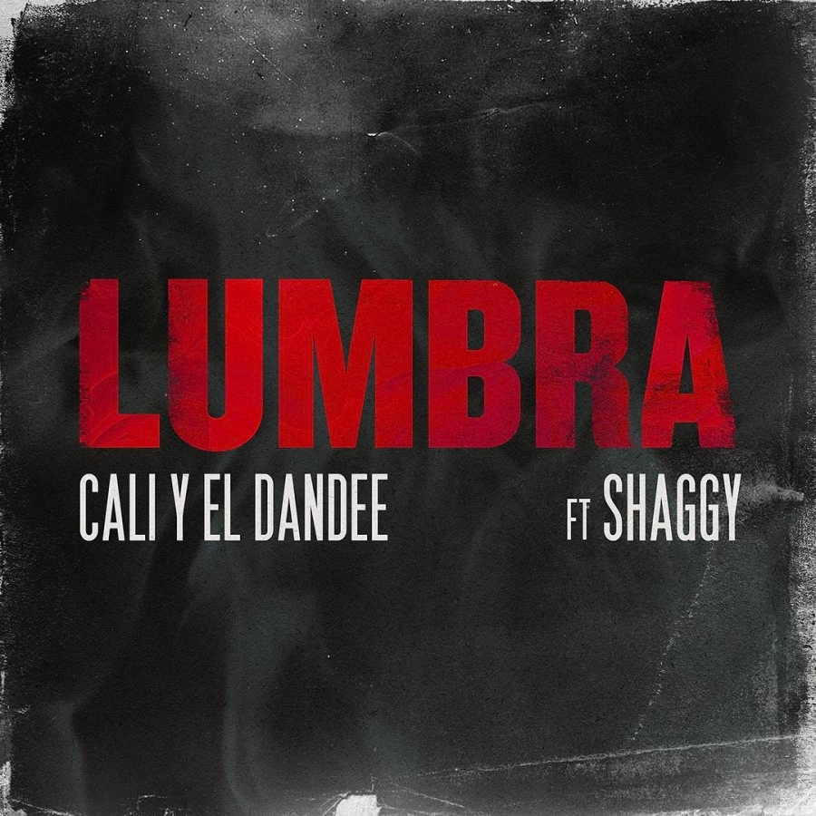 Cali Y El Dandee ft. featuring Shaggy Lumbra cover artwork