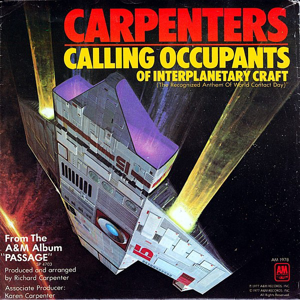 Carpenters — Calling Occupants Of Interplanetary Craft (The Recognized Anthem Of World Contact Day) cover artwork
