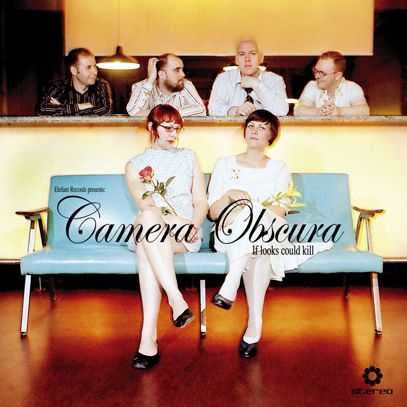 Camera Obscura If Looks Could Kill cover artwork