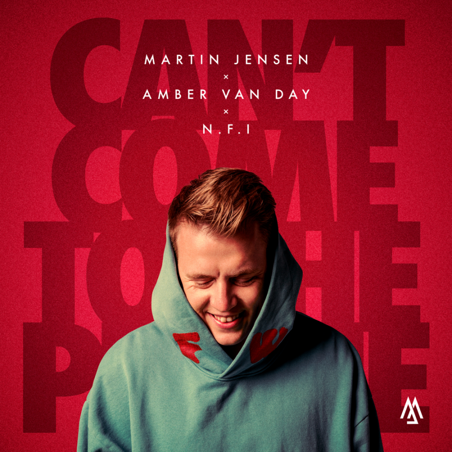Martin Jensen, Amber Van Day, & N.F.I — Can&#039;t Come To The Phone cover artwork